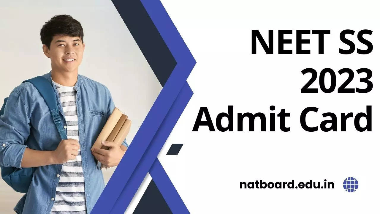 NEET SS 2023 Admit Card