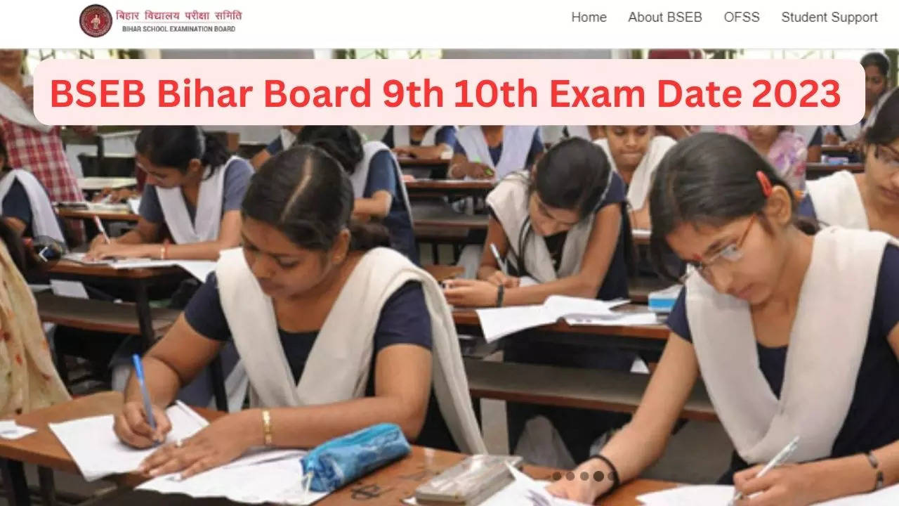 Bseb Bihar Board 9th 10th Exam Date 2023 Announced At Check Here Bihar 7514