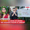 Parineeti Chopra राघव चढ्ढा की दुल्हन बनने पहुंची उदयपुर एयरपोर्ट पर हुआ धमाकेदार स्वागत