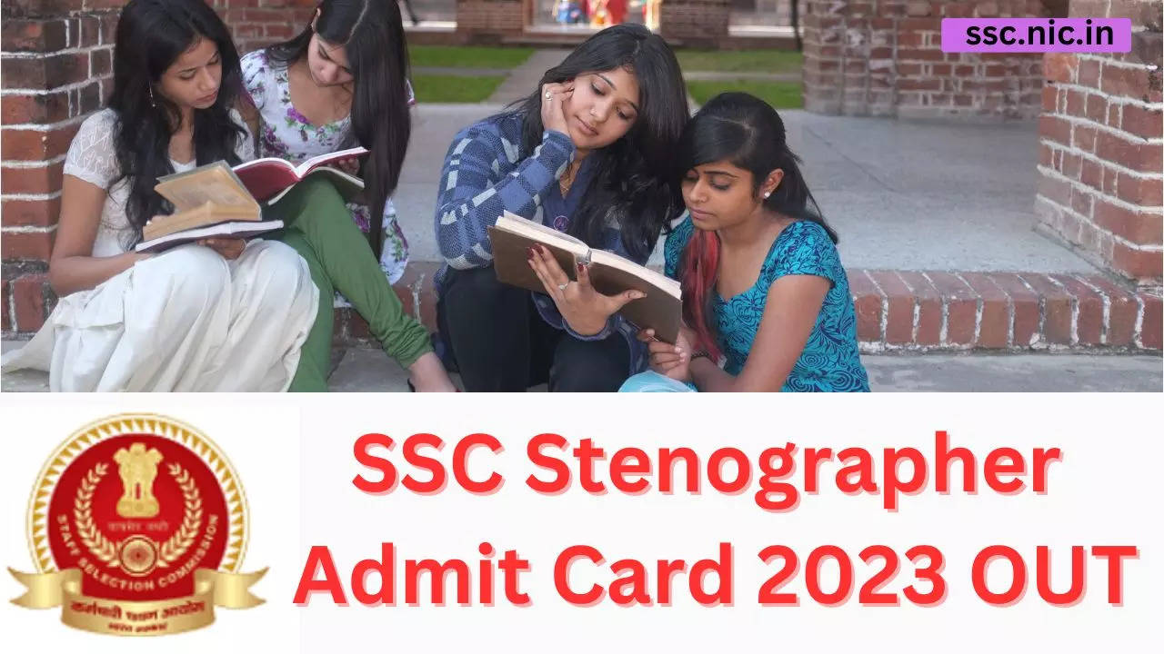 SSC Stenographer Admit Card 2023 OUT