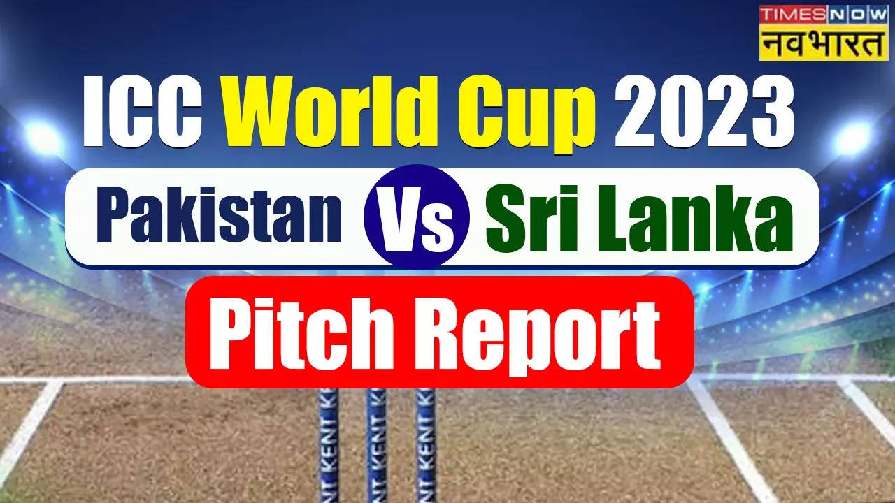 World Cup 2023, PAK vs SL Pitch Report