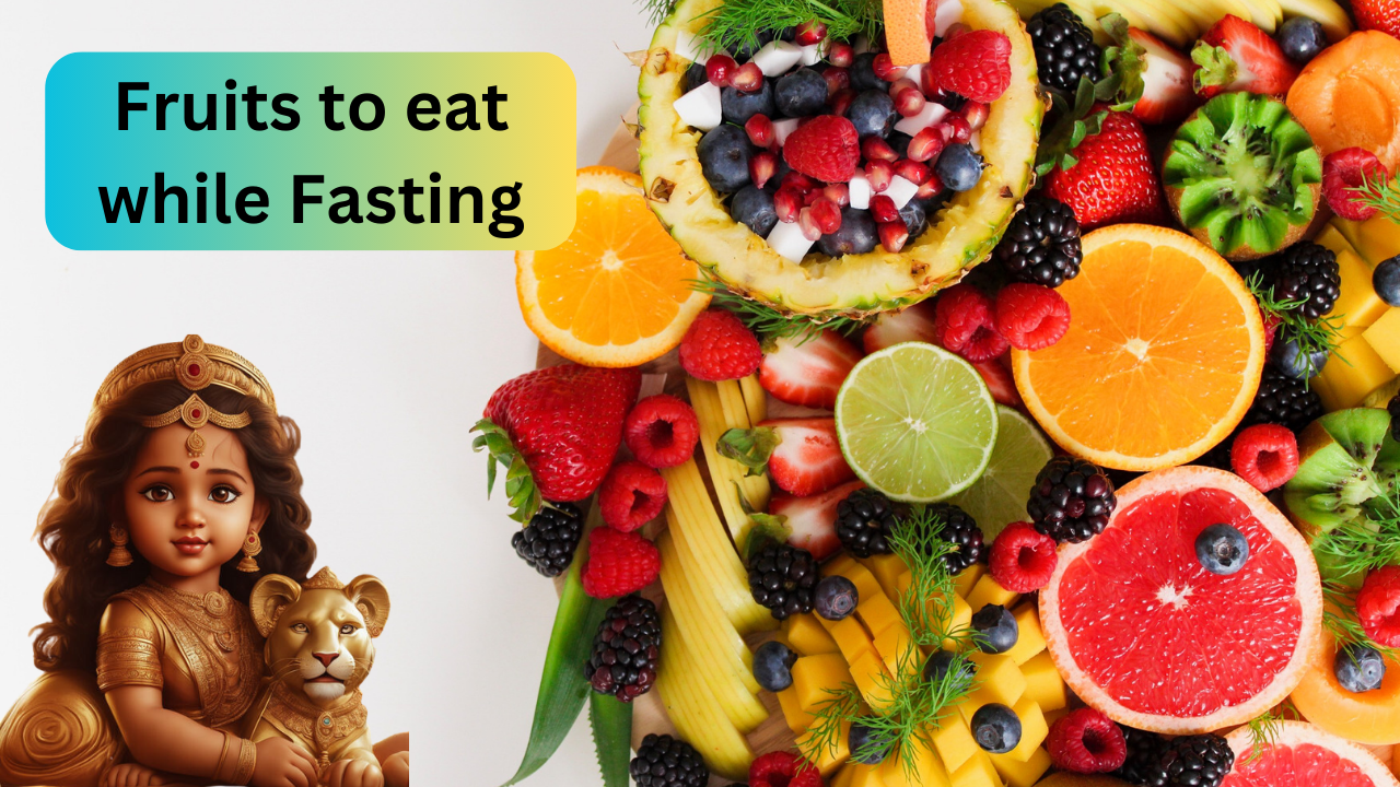 Fruit fasting, fruits to eat while fasting, navratri fruits to eat, fruits for weight loss