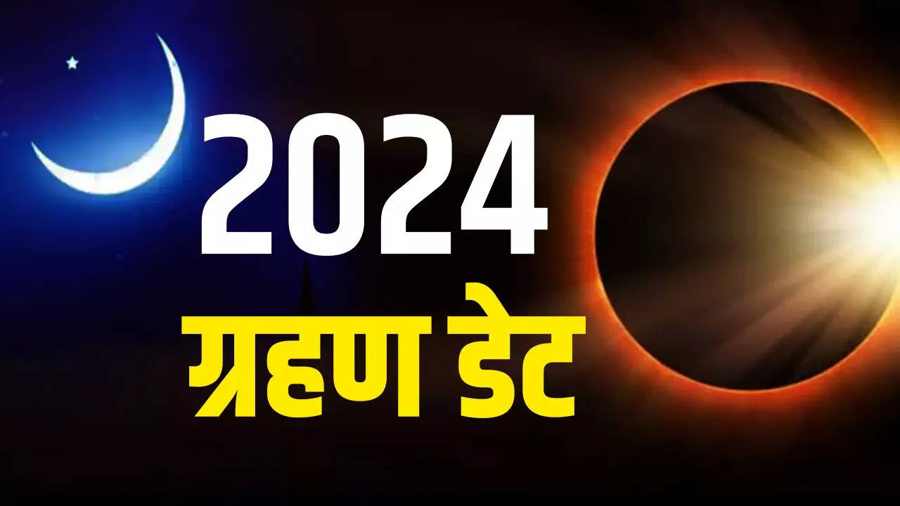 Grahan 2024 Date And Time surya grahan Date And chandra Grahan Date