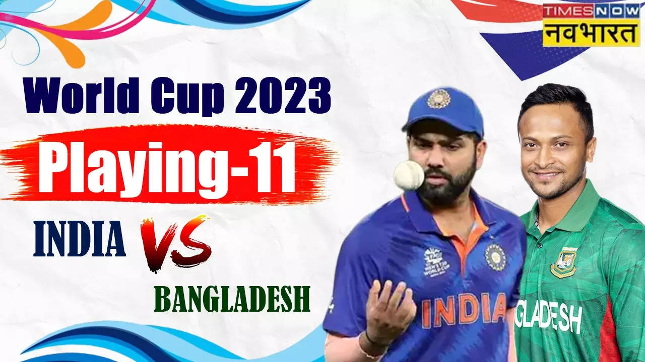 IND vs BAN World Cup 2023 Playing XI