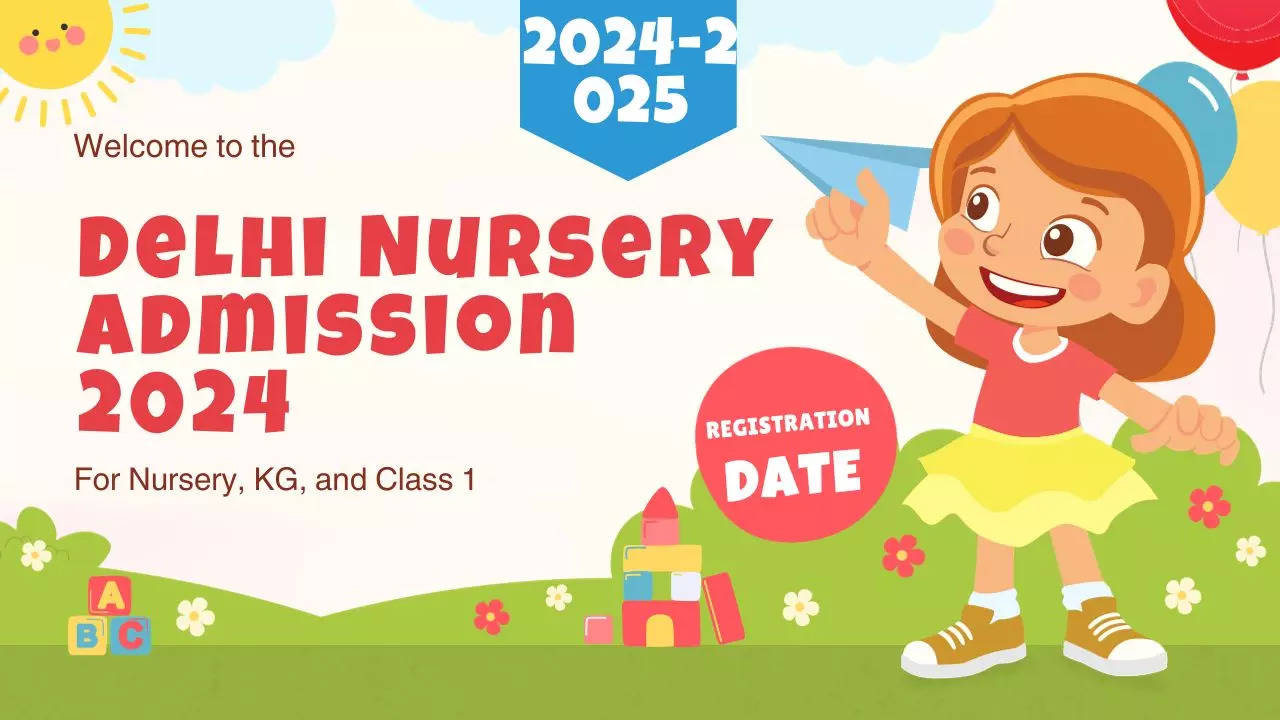 Delhi Nursery Admission 2024