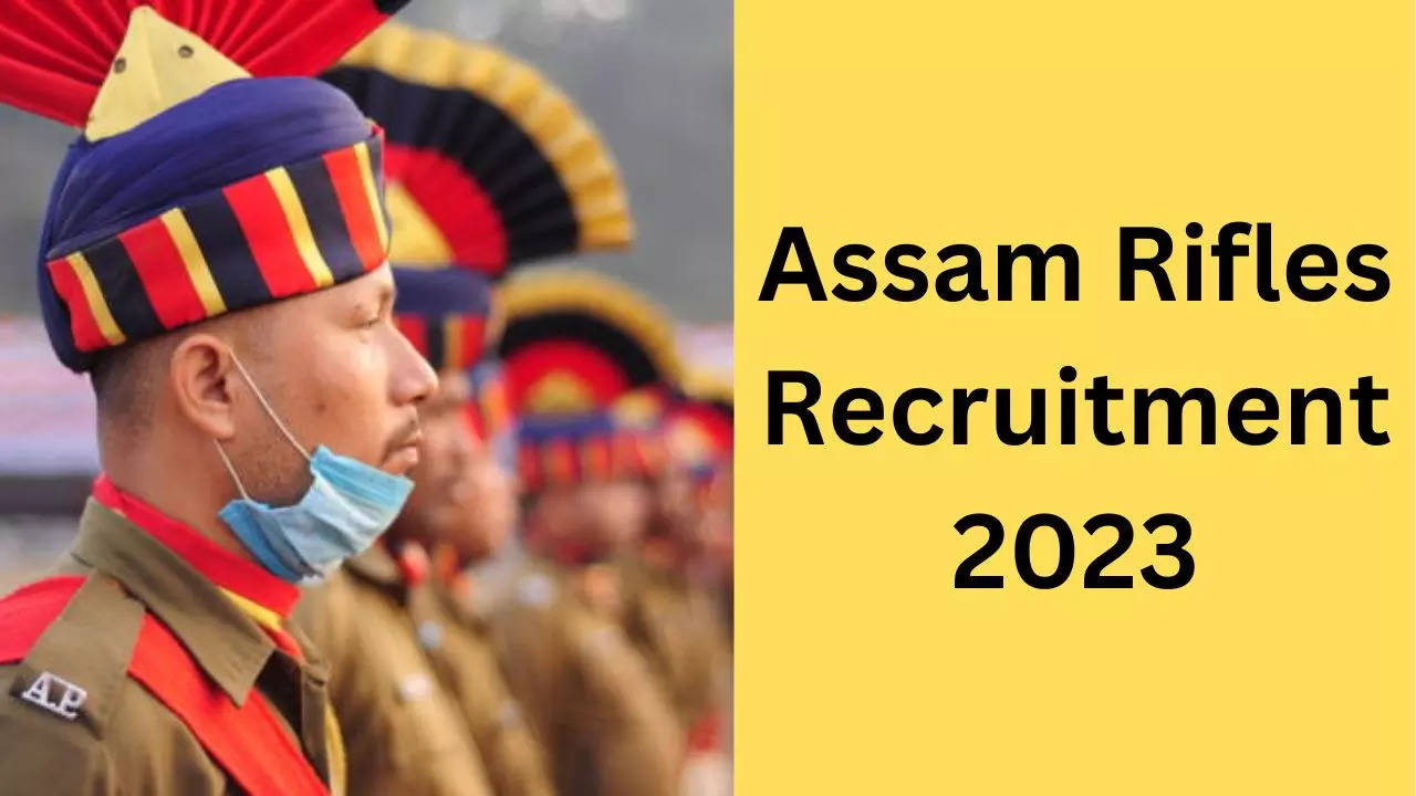 Assam Rifles Recruitment 2023