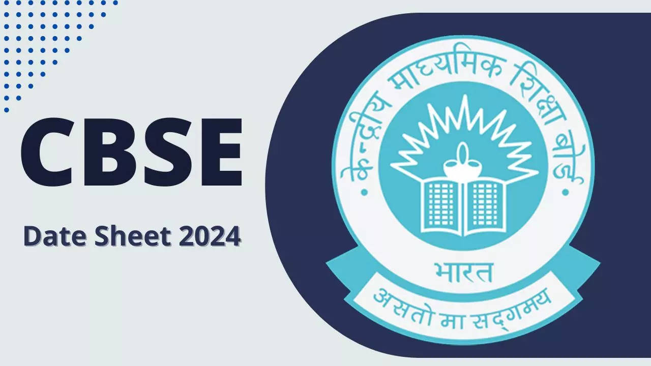 CBSE Date Sheet 2024