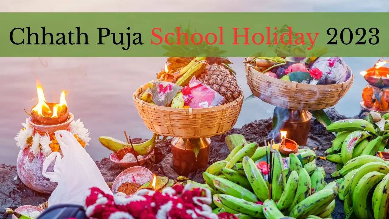 Chhath Puja School Holiday 2023