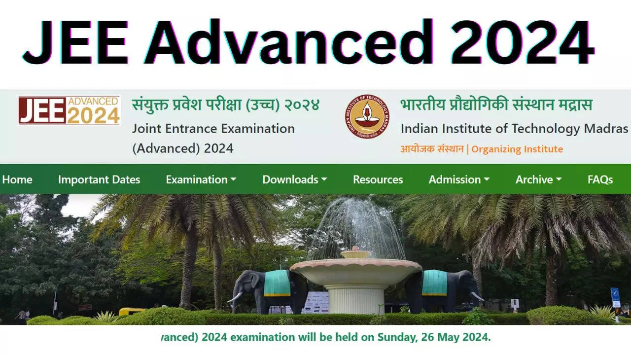 JEE Advanced 2024 JEE Advanced 2024 Exam Date has been released at