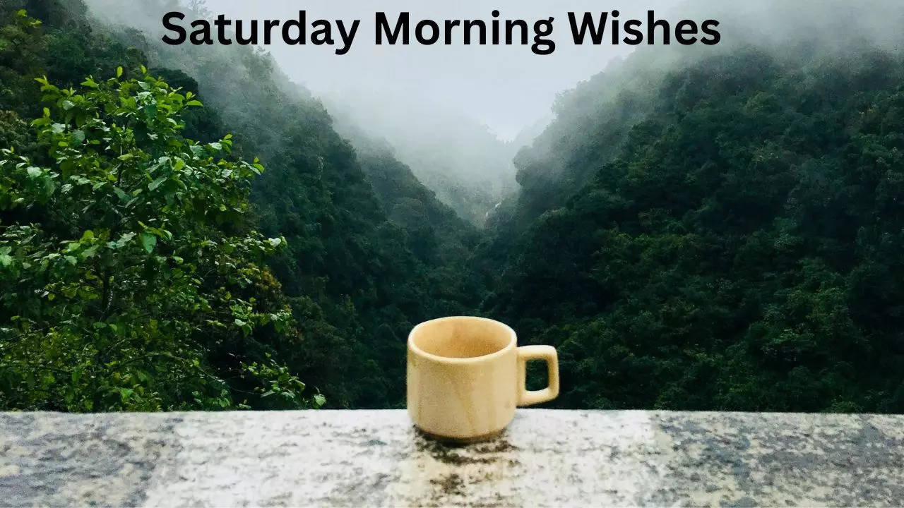 Saturday Morning Wishes, Morning Wishes, Morning Messages