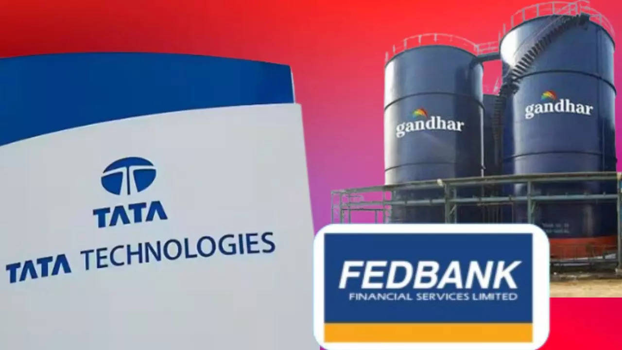 Tata Tech, Gandhar Oil & FedBank Financial