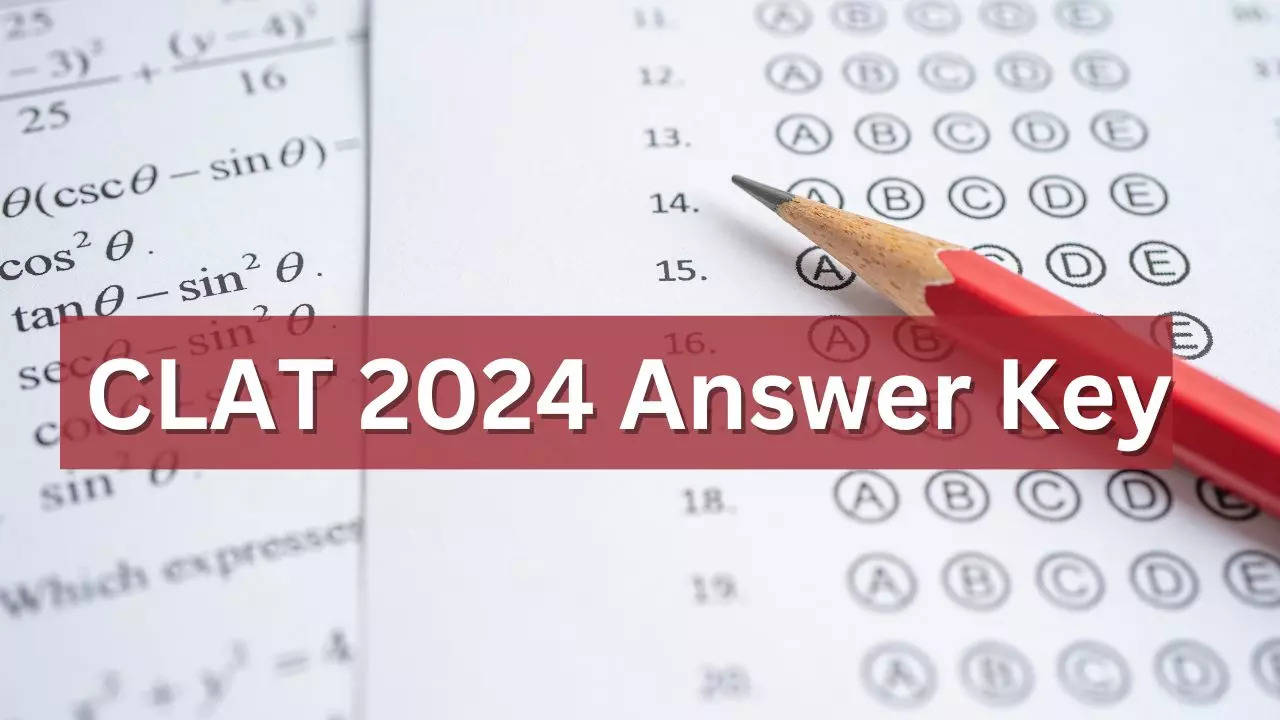 CLAT 2024 Answer Key is now available on consortiumofnlus.ac.in check