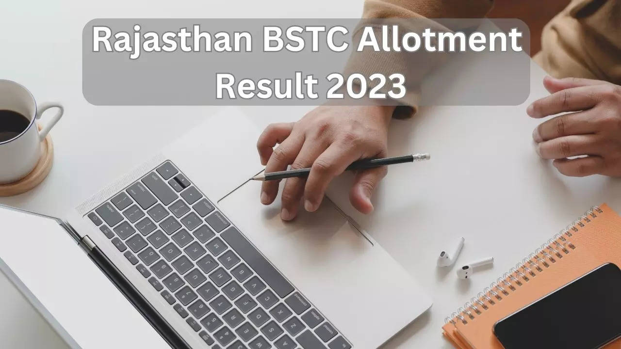 Rajasthan BSTC Allotment  Result 2023