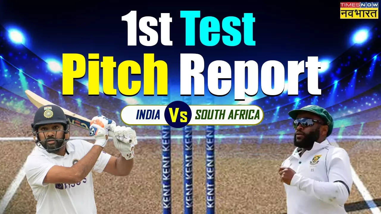 IND vs SA First Test Pitch And Weather Report