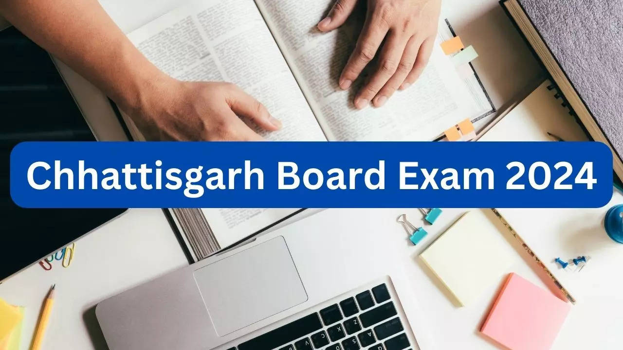 Chhattisgarh Board Exam 2024