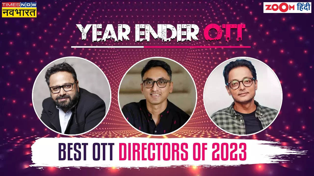 Best OTT Directors of 2023