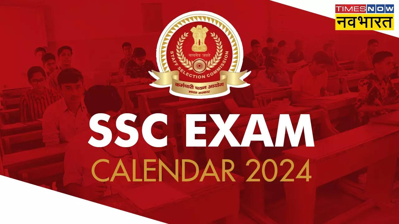 SSC Exam Calendar 2024 for SI in Delhi Police, JE, Steno Grade C