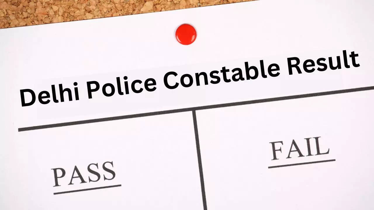 Delhi Police Constable Result 2023