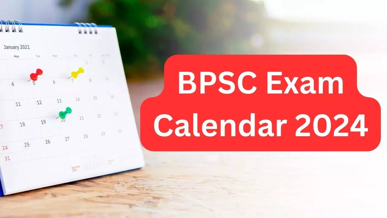 BPSC Exam Calendar 2024 Available on bpsc.bih.nic.in check here Full