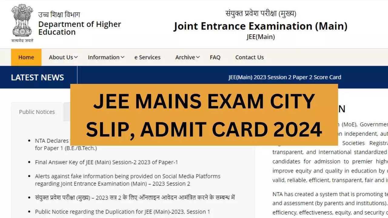 JEE MAINS EXAM CITY SLIP, ADMIT CARD 2024