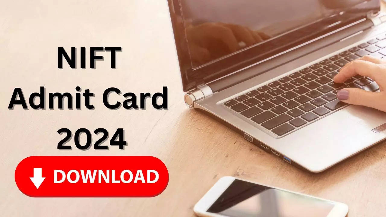 NIFT  Admit Card  2024