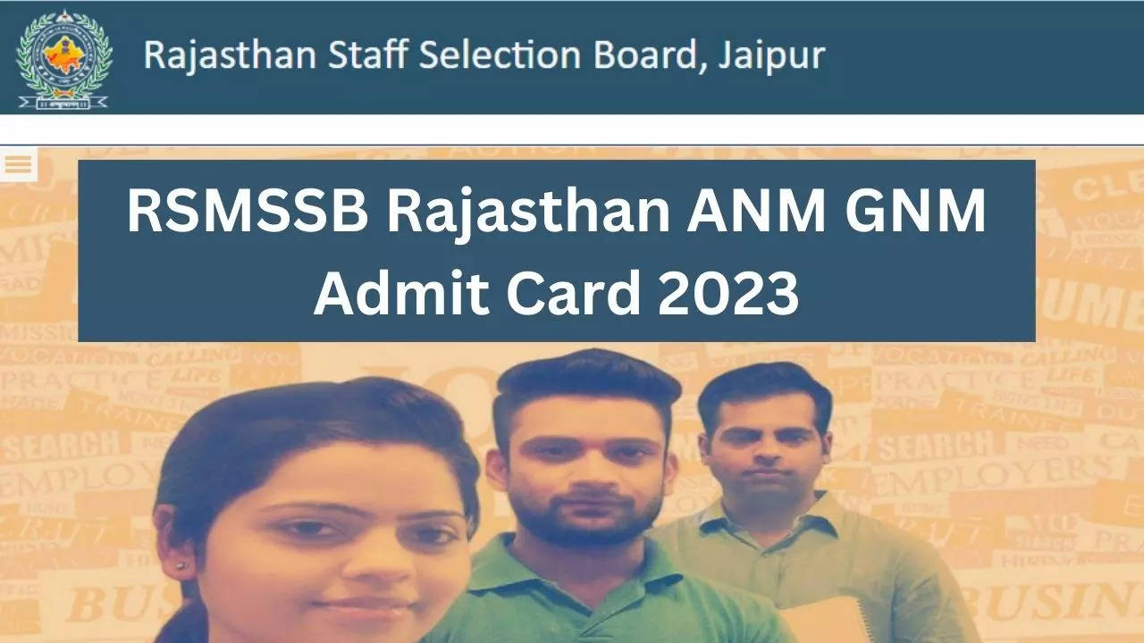 RSMSSB ANM GNM Admit Card 2023, Rajasthan ANM GNM Admit Card 2023