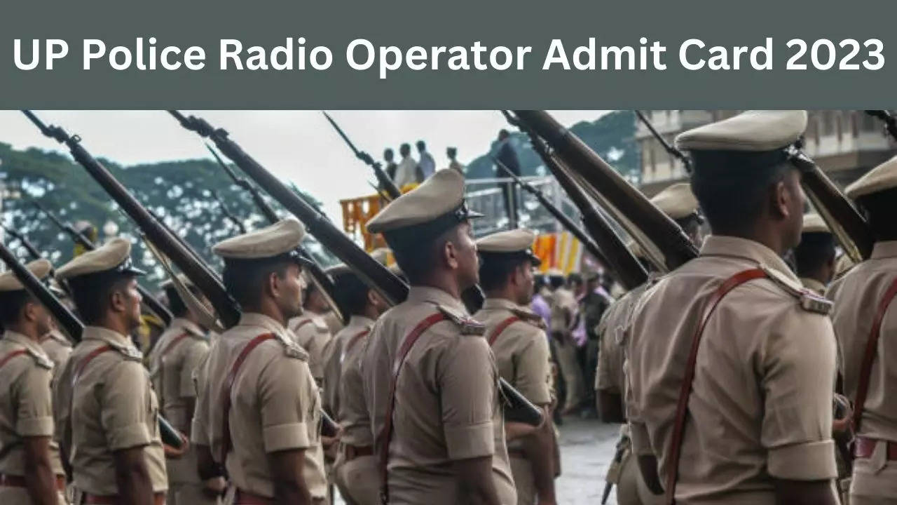 UP Police Radio Operator Admit Card 2023 Download