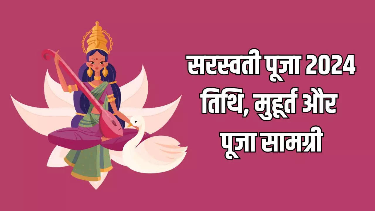 Saraswati Puja (Basant Panchami) 2024 Date, Time, Puja Samagri in Hindi When is Saraswati Puja