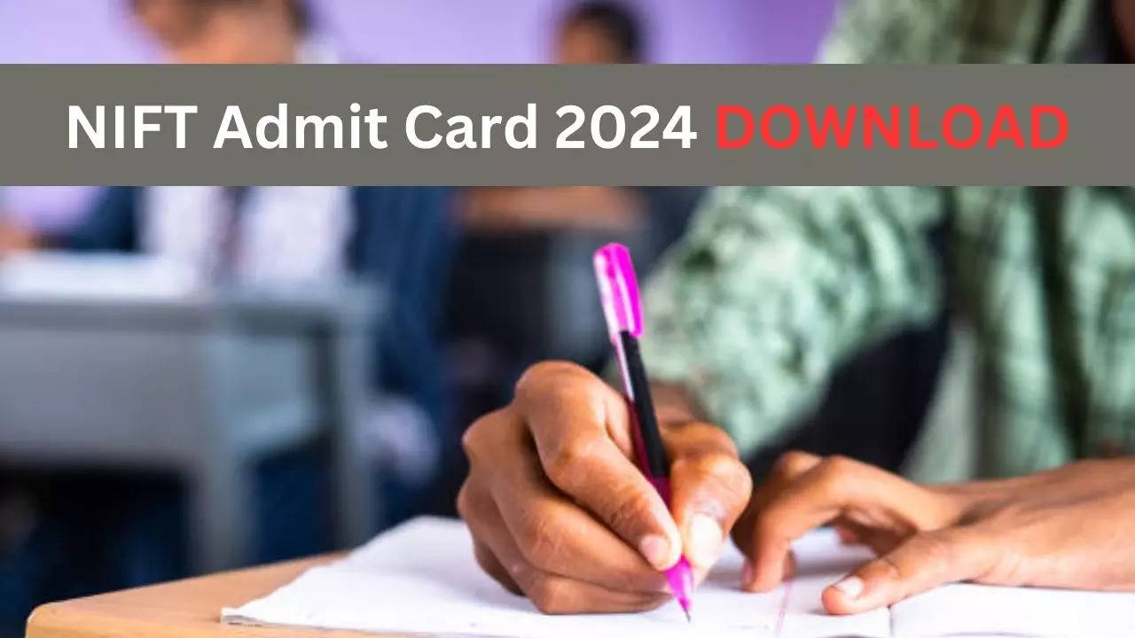 NIFT Admit Card 2024 Released