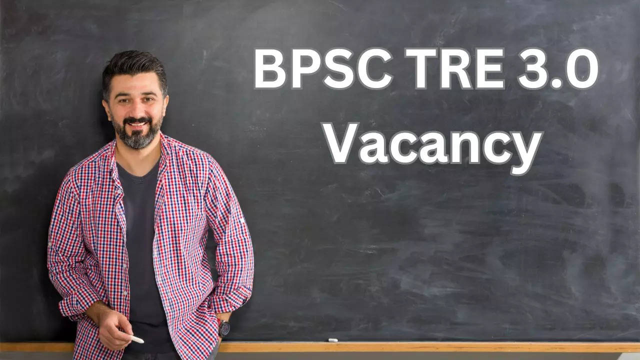 BPSC TRE 3rd phase  Vacancy