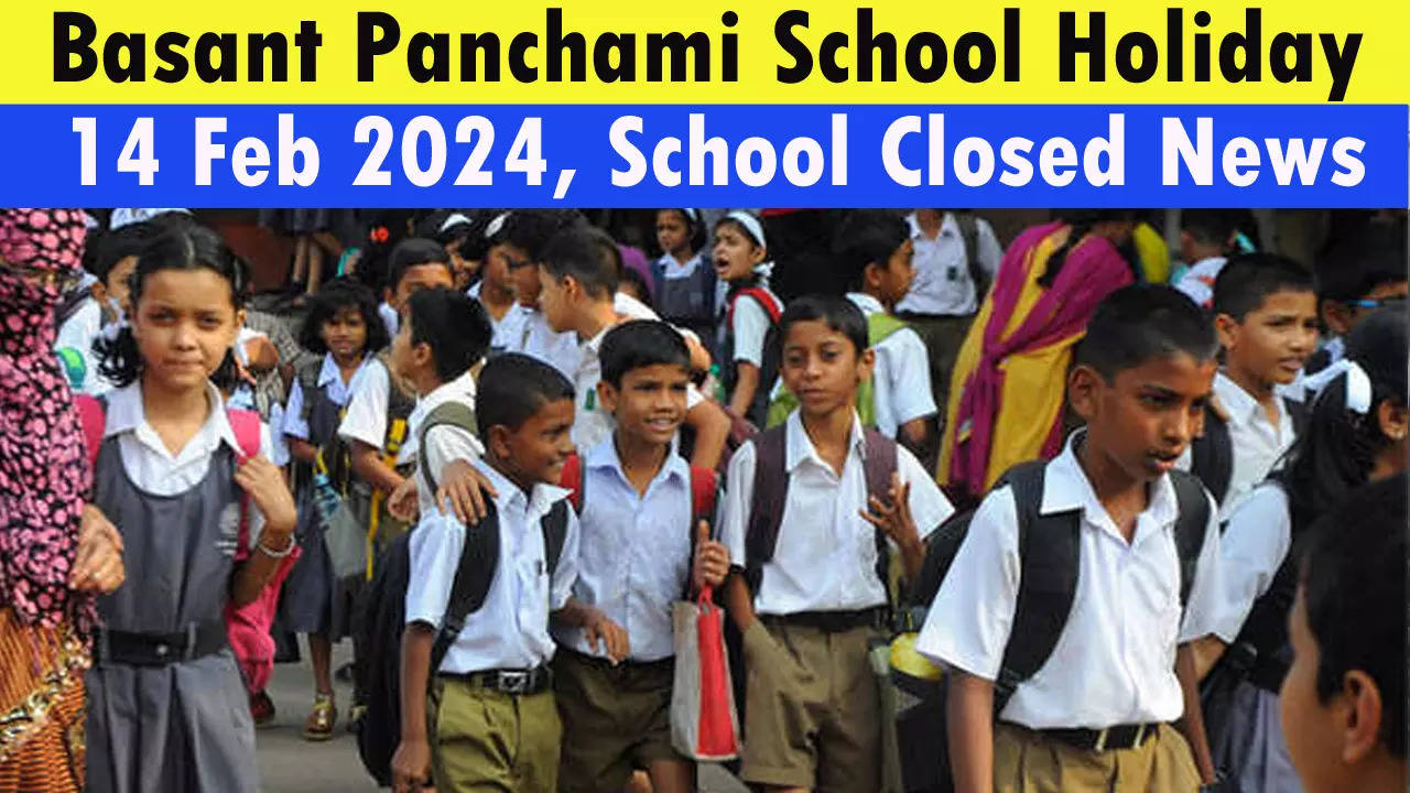 Basant Panchami 2024 School Holiday Latest Update on Schools Closed