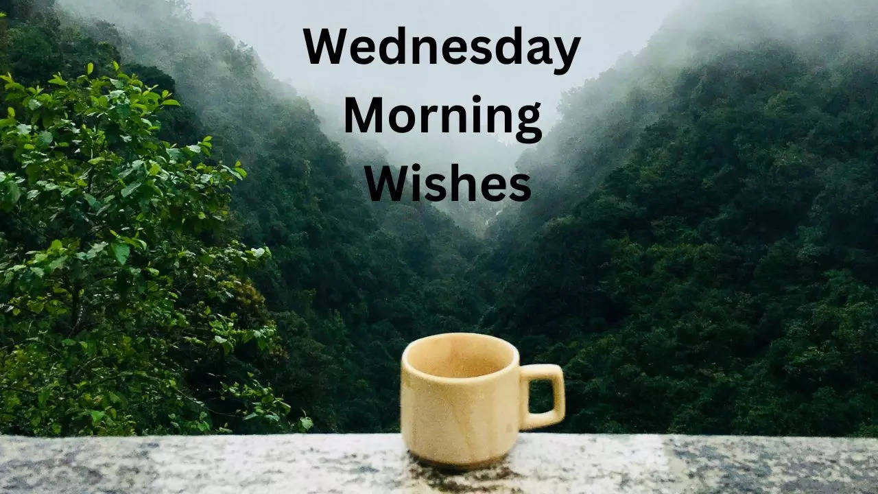 Wednesday Morning Wishes, Good Morning Wishes, Wednesday Morning Messages