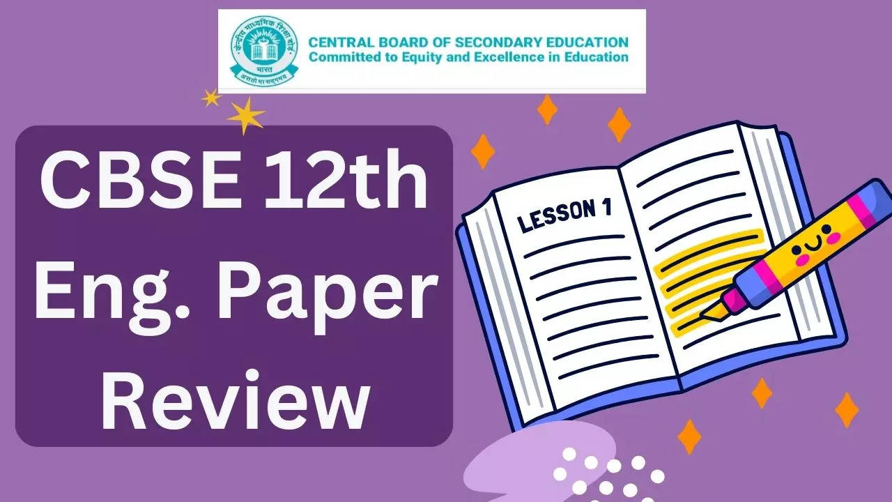 CBSE 12th Eng Paper  Review