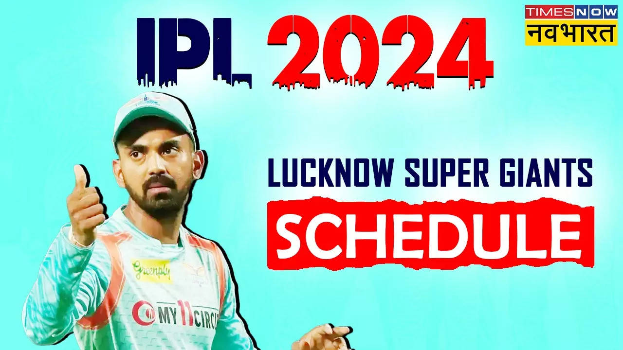 IPL 2024 LSG  Full Schedule