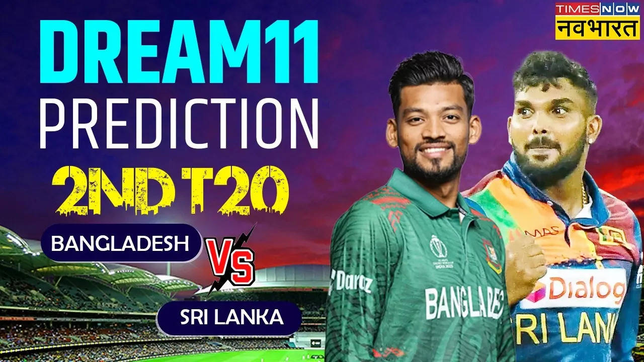 BAN vs SL 2nd T20 Dream11 Prediction