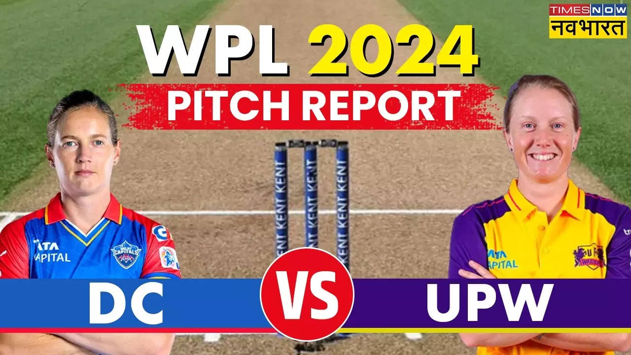 WPL 2024, DC vs UPW Pitch Report