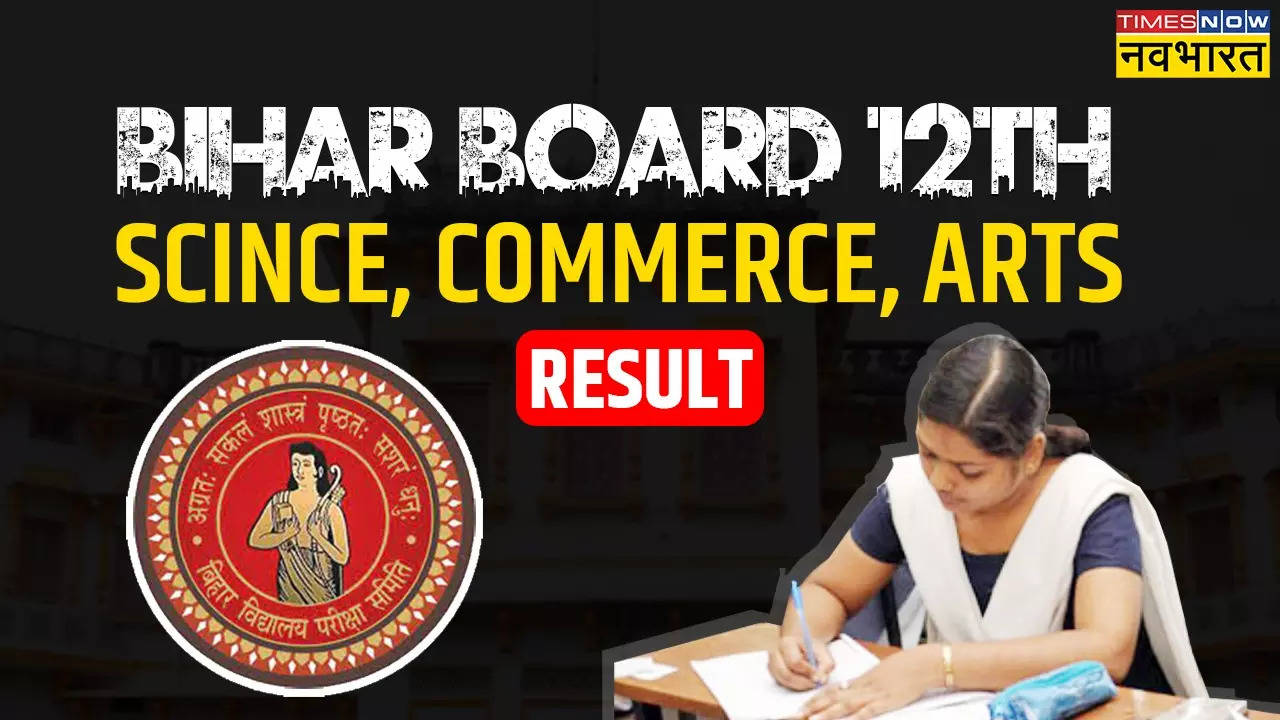 Bihar Board 12th Science, Commerce, Arts Result 2024