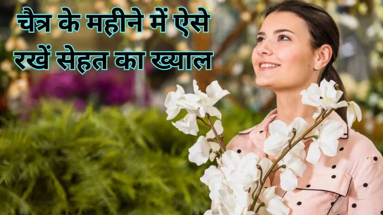 Chaitra Month Health Tips