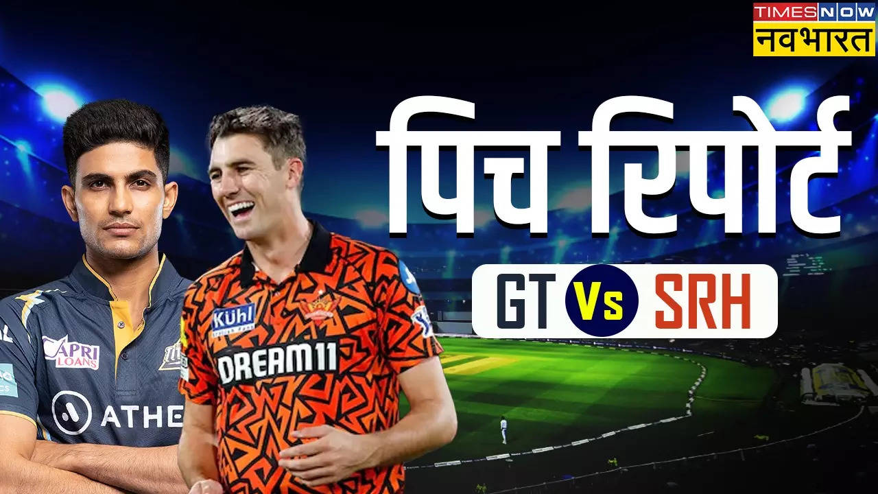 Gujarat Titans vs Sunrisers Hyderabad Pitch Report, IPL 2024 Aaj ki Pitch Report