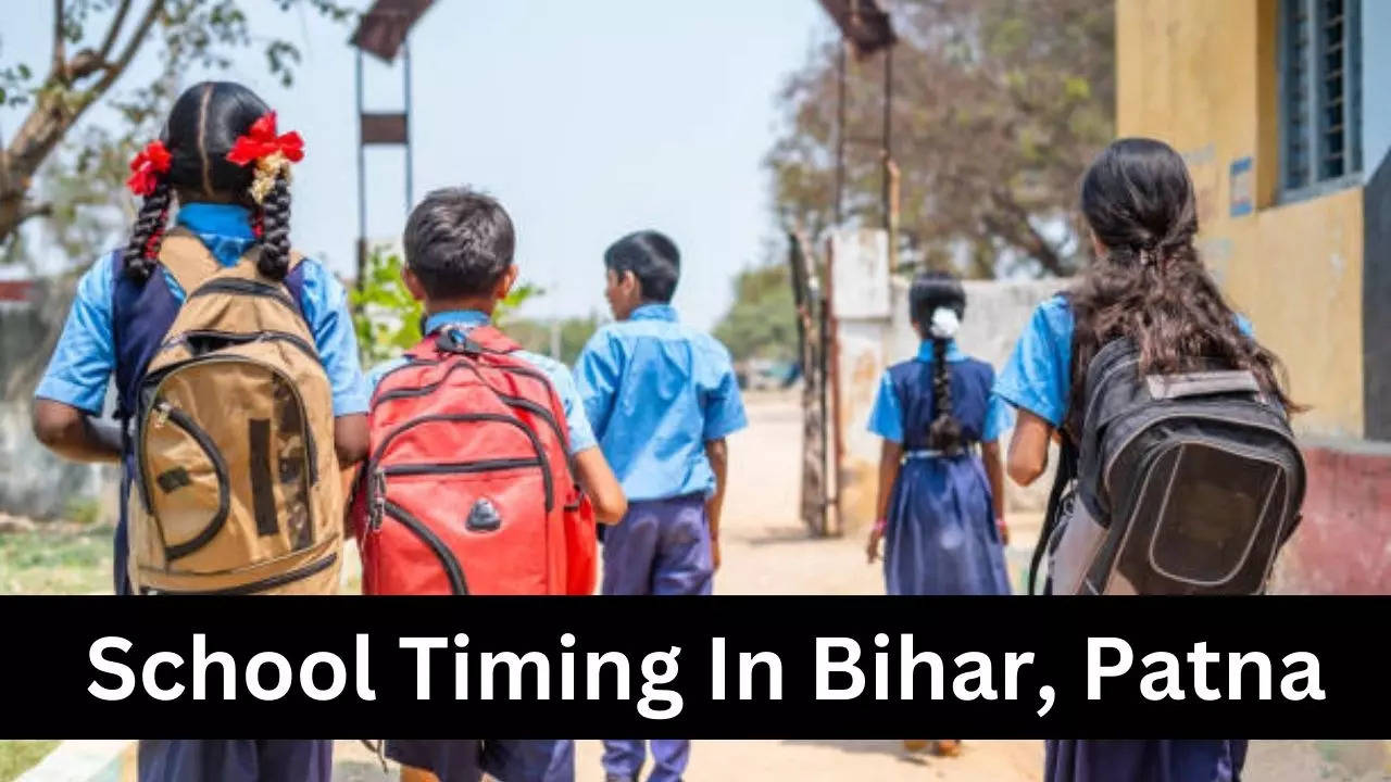 Bihar School Timing, School Timing In Bihar, Patna