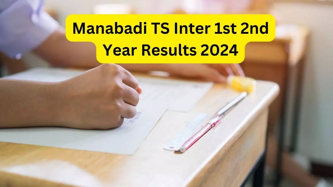 TS Inter Results 2024, Manabadi TS Inter 1st 2nd Year Results 2024