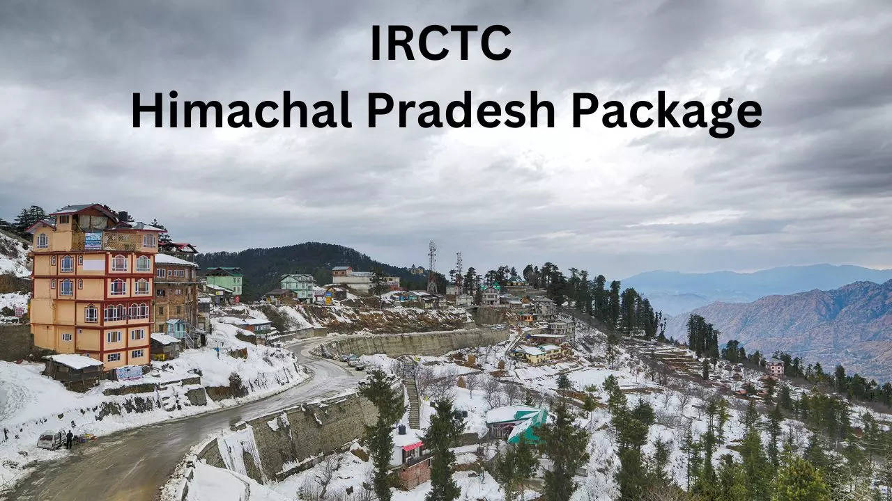 IRCTC Himachal Package, IRCTC, Himachal Pradesh Package