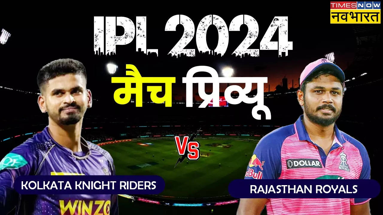 IPL 2024, KKR vs RR Preview