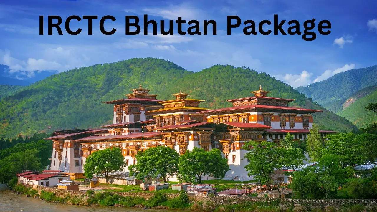 IRCTC Bhutan Package, IRCTC, Bhutan Package