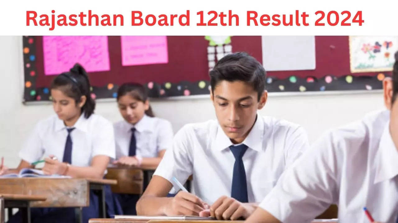 RBSE Rajasthan Board 12th Result 2024 Date, Time, Kab Aayega