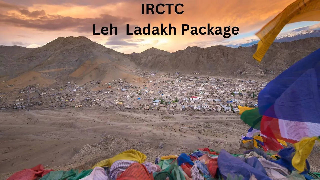 IRCTC Leh Ladakh Package, IRCTC, Leh Ladakh Package