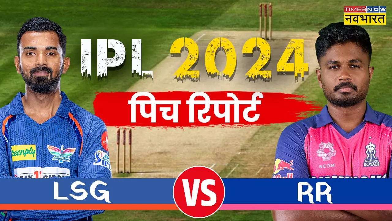 IPL 2024, LSG vs RR Pitch Report