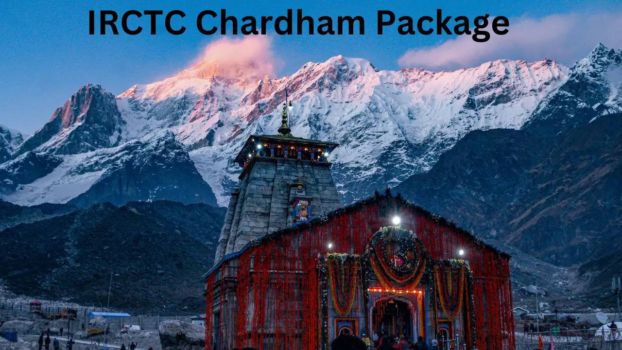 IRCTC Chardham Yatra Package, IRCTC, Chardham Yatra Package