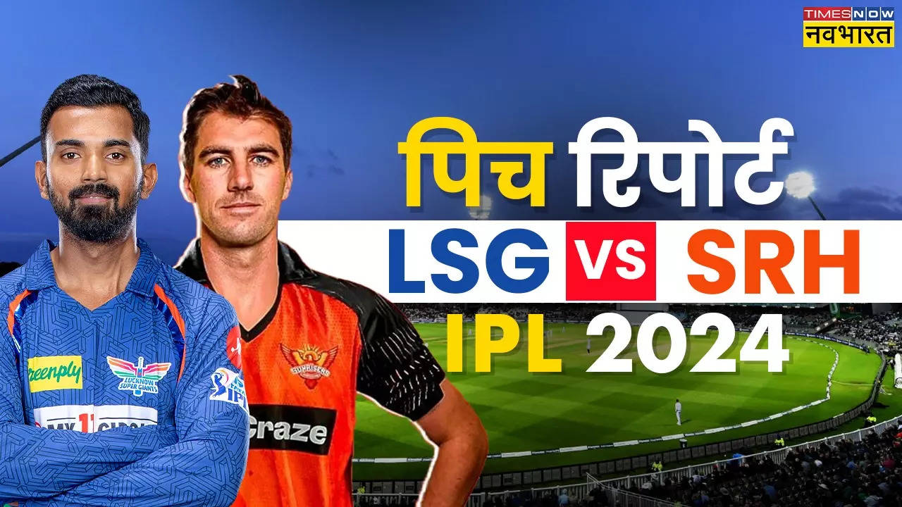 IPL 2024, LSG vs SRH Pitch Report