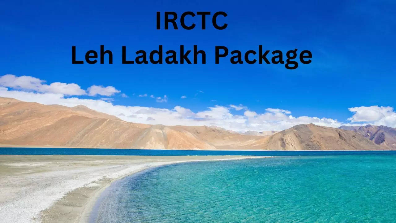 IRCTC Leh Ladakh Package, IRCTC, Leh Package, Ladakh Package